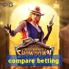 compare betting