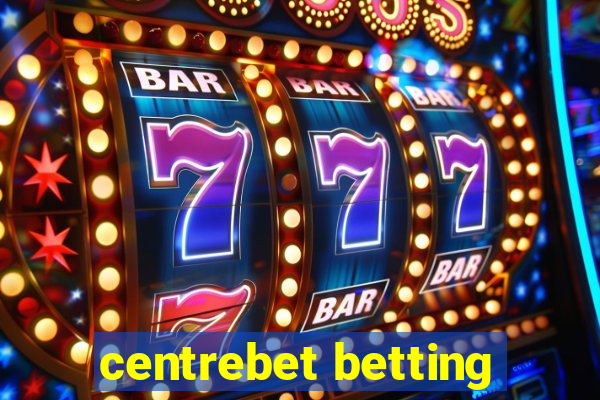 centrebet betting