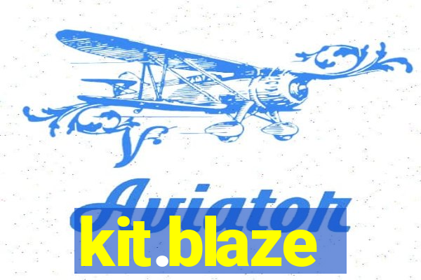 kit.blaze