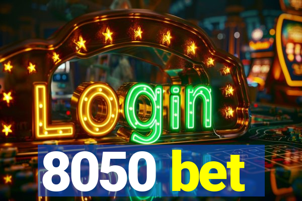 8050 bet