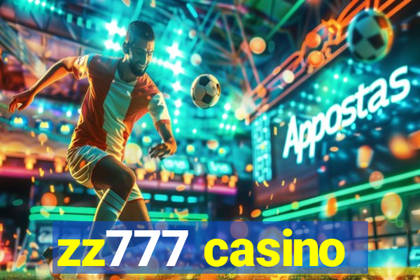 zz777 casino