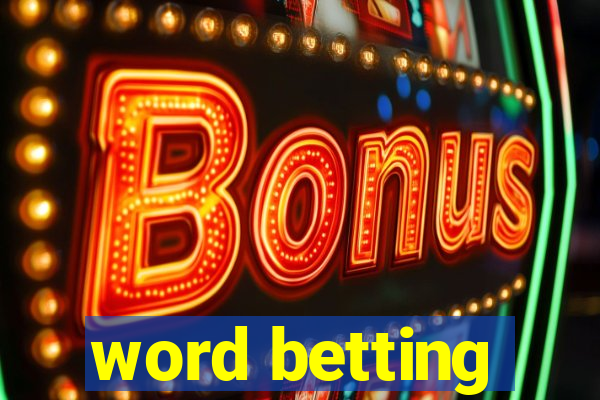 word betting