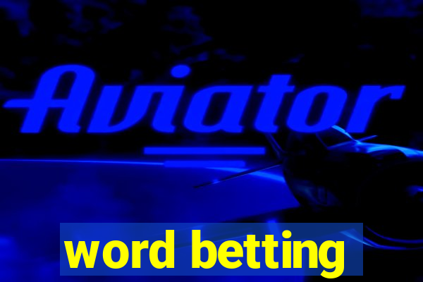 word betting