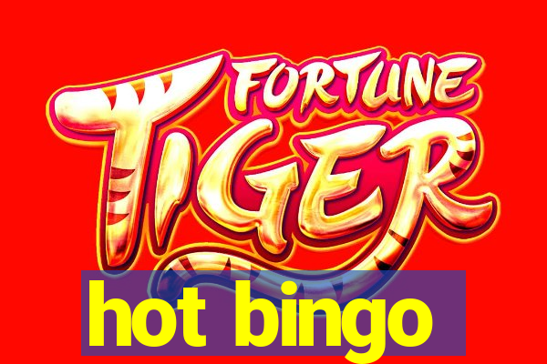 hot bingo