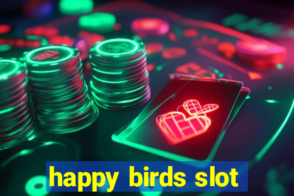 happy birds slot