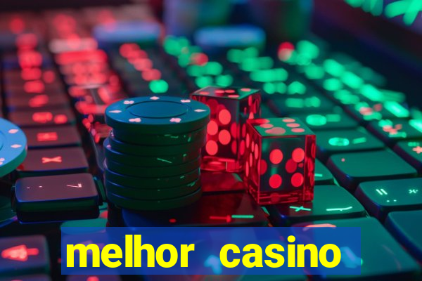 melhor casino online do brasil