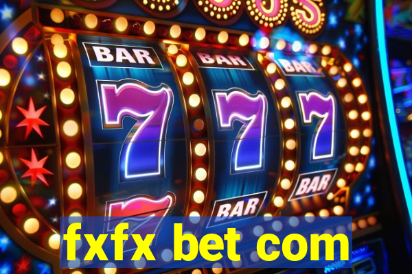 fxfx bet com