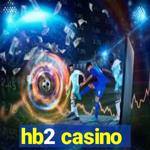 hb2 casino