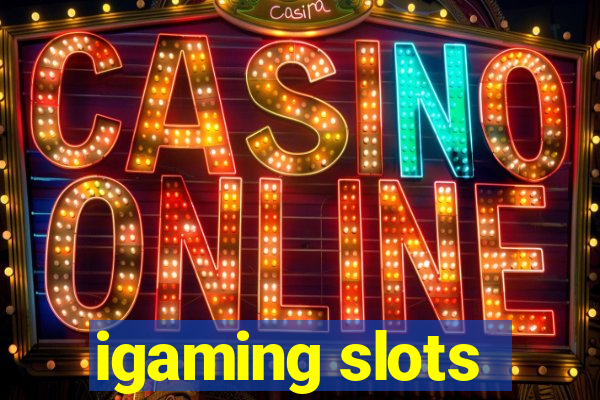 igaming slots