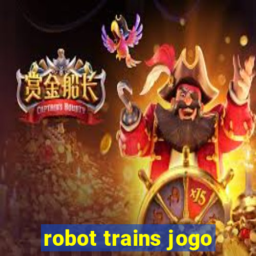 robot trains jogo