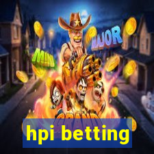 hpi betting