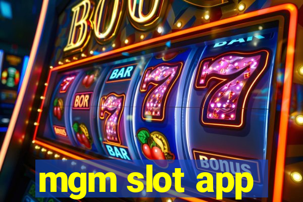 mgm slot app