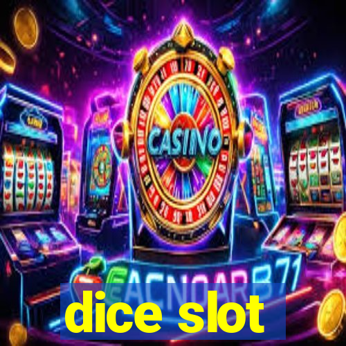 dice slot