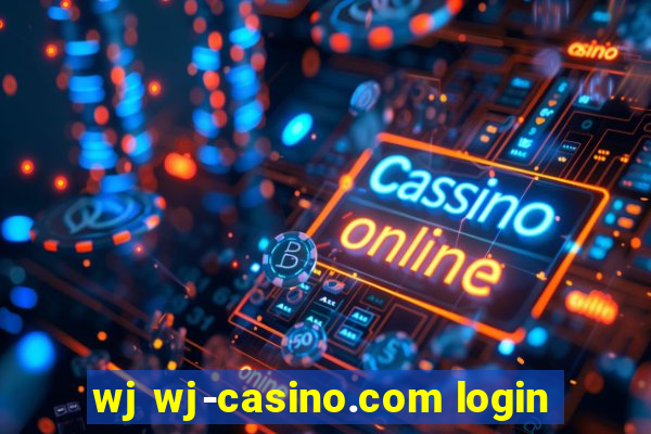 wj wj-casino.com login