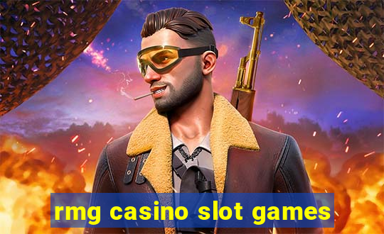 rmg casino slot games