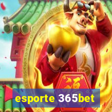 esporte 365bet