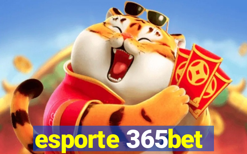 esporte 365bet