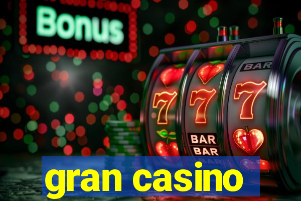 gran casino