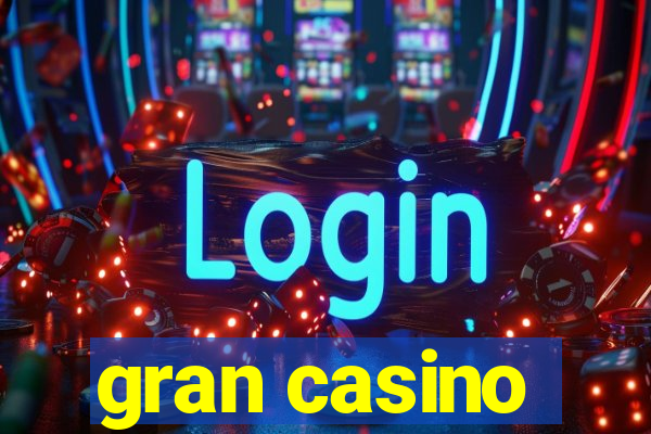 gran casino