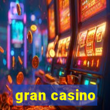 gran casino