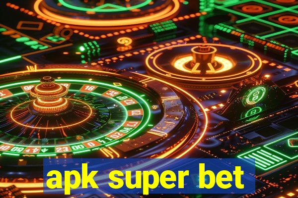 apk super bet