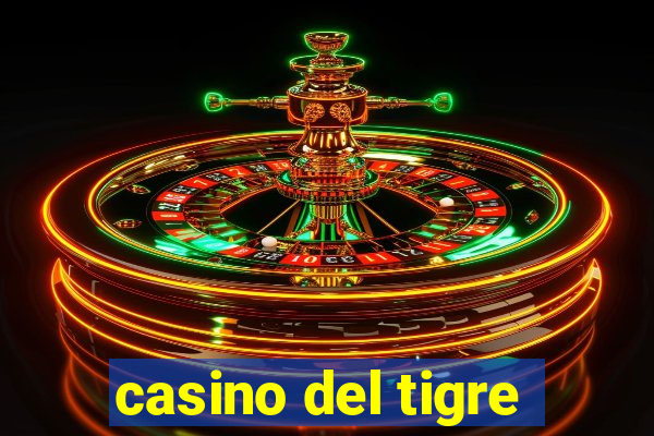 casino del tigre