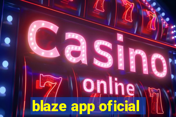 blaze app oficial