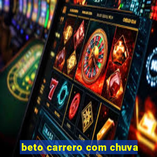 beto carrero com chuva