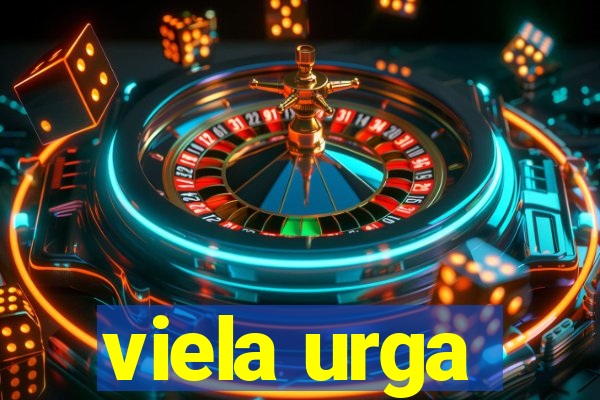 viela urga