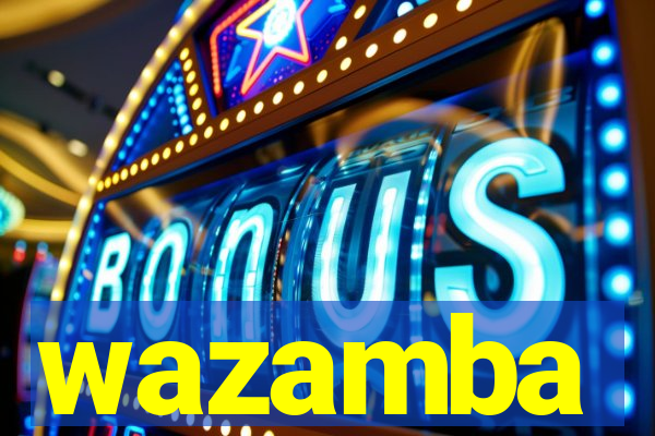 wazamba