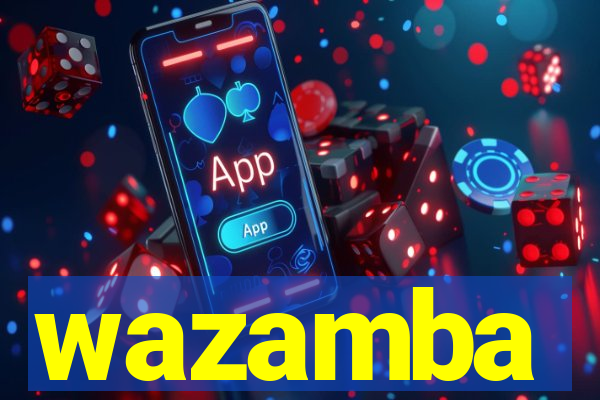 wazamba