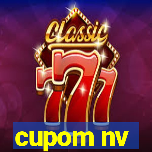 cupom nv