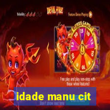 idade manu cit