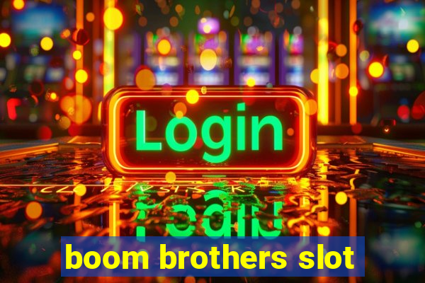 boom brothers slot