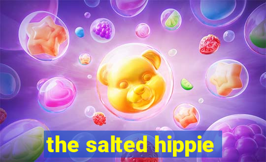 the salted hippie