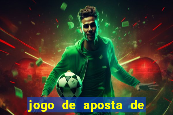 jogo de aposta de jogo de futebol