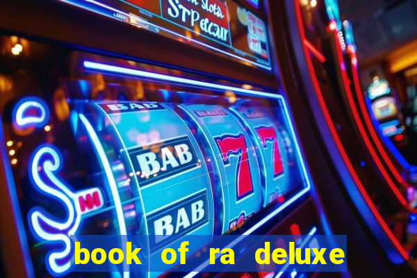 book of ra deluxe online slot