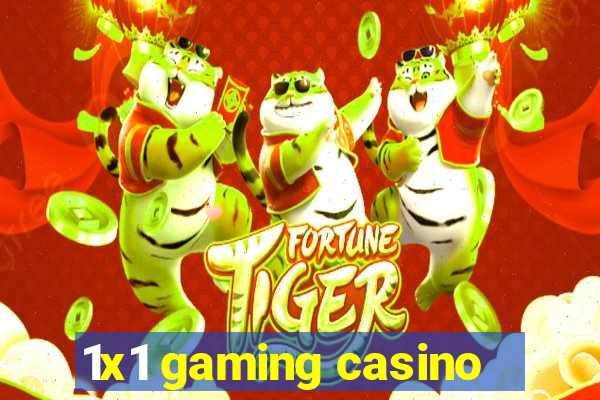 1x1 gaming casino