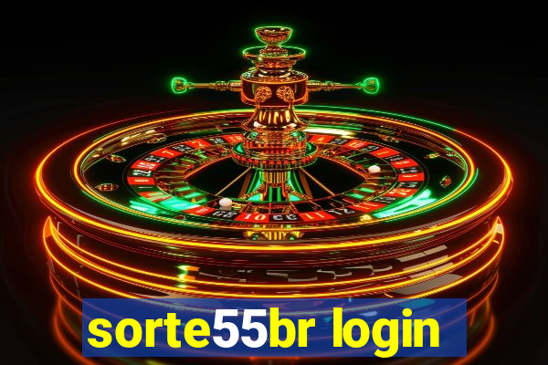 sorte55br login