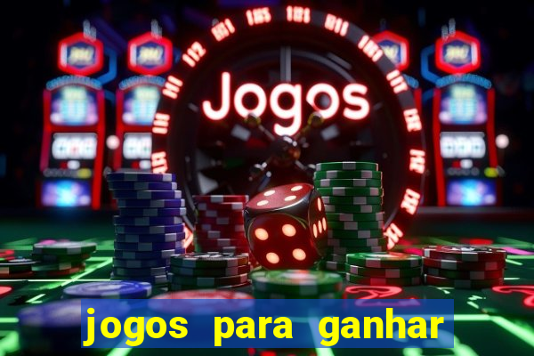 jogos para ganhar dinheiro na hora