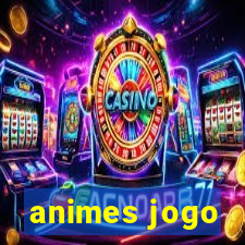 animes jogo