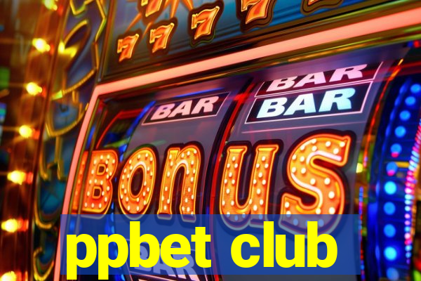 ppbet club