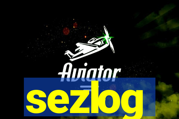 sezlog