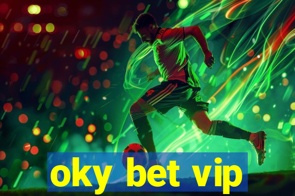 oky bet vip