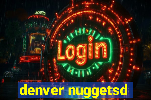 denver nuggetsd