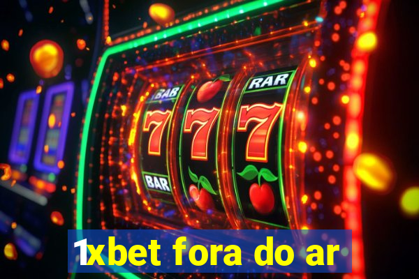 1xbet fora do ar