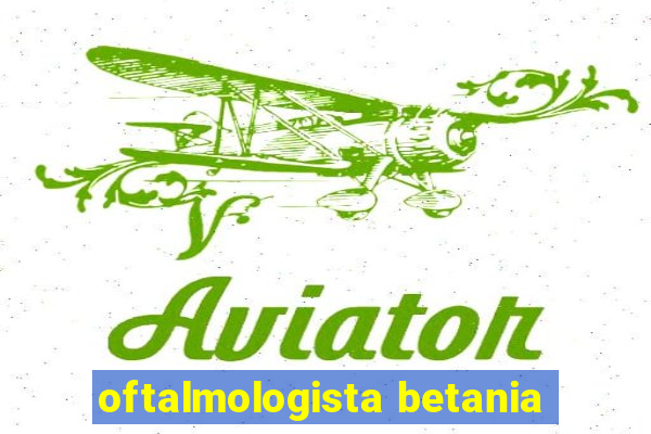 oftalmologista betania