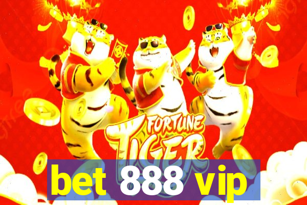 bet 888 vip