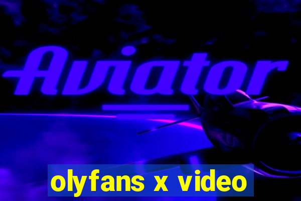 olyfans x video