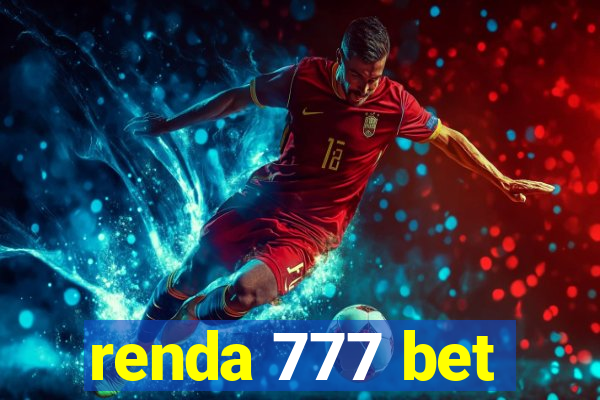 renda 777 bet